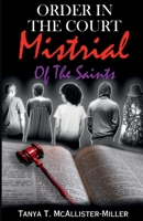 Order in the Court: Mistrial of the Saints B0CNY6V5TV Book Cover