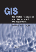 GIS for Watershed and Water Resource Management B0074HY6SY Book Cover