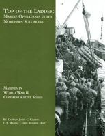 Top of the Ladder: Marine Operations in the Northern Solomons: War in the Pacific (Illustrated) 9386367173 Book Cover