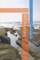 WoJourney: Stories of Strength, Struggle, and the Spirit of Womanhood B0DRTJZBC5 Book Cover