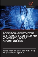PODEJSCIA GENETYCZNE W SPORCIE I GEN ENZYMU KONWERTUJACEGO ANGIOTENSYNE (Polish Edition) 3639873815 Book Cover