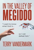 In The Valley Of Megiddo B0DSJTPHXS Book Cover