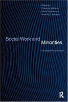 Social Work and Minorities: European Perspectives 0415169631 Book Cover