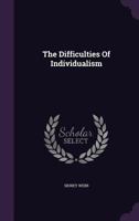 The Difficulties Of Individualism... B0BN6VSVNL Book Cover