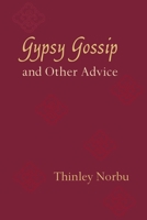 Gypsy Gossip and Other Advice 1611802083 Book Cover