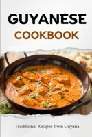 Guyanese Cookbook: Traditional Recipes from Guyana B0CJKYDRC3 Book Cover