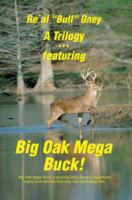 A Trilogy . Featuring Big Oak Mega Buck!: Ella's Compassion & the Knock at Our Door 0595438873 Book Cover