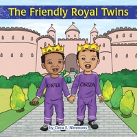 The Friendly Royal Twins 1664119035 Book Cover