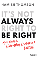 It's Not Always Right to Be Right 0730389073 Book Cover