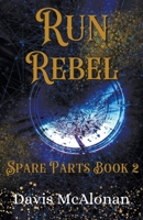 Run Rebel B0BHLCLQBB Book Cover