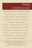 Healing Depression: Integrated Naturopathic & Conventional Treatments 1897025386 Book Cover