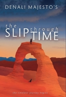 The Slip through Time B0FL9CG6YK Book Cover