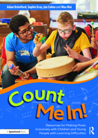 Count Me In!: Resources for Making Music Inclusively with Children and Young People with Learning Difficulties 1032215453 Book Cover
