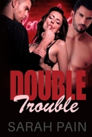 Double Trouble: Threesomes & Multiple Partners: Erotic Stories Collection B08QWBY15Z Book Cover