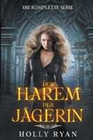 Der Harem der Jägerin: die komplette Serie B0CGPZTMFD Book Cover