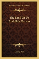 The Land Of Uz Abdullah Mansur 1162748494 Book Cover