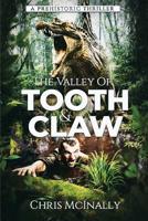 The Valley of Tooth & Claw 1925840905 Book Cover