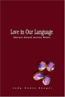 Love In Our Language 1401095658 Book Cover