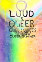 LOUD & QUEER 14: QUEER SUMMER B0C9SDNZY4 Book Cover