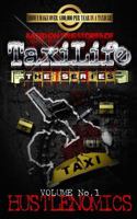 TaxiLife: A resourceful overview of taxicab life and how it goes down in the streets! 1502328798 Book Cover