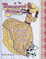 Bonnet Girls: Patterns from the Past 1574327658 Book Cover