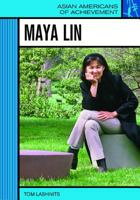 Maya Lin (Asian Americans of Achievement) 0791092682 Book Cover
