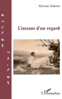 L'instant d'un regard (Encres Noires) (French Edition) 2296084451 Book Cover