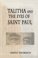 Talitha and the Eyes of Saint Paul 1934223042 Book Cover
