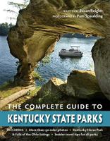 The Complete Guide to Kentucky State Parks 0813192080 Book Cover