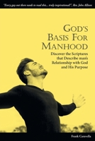 God's Basis for Manhood 1643618261 Book Cover
