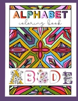 Mandala Alphabet: Coloring Book B0BF2ZXXKW Book Cover