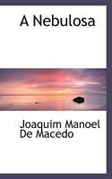 A Nebulosa 0530998742 Book Cover