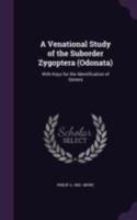 A Venational Study of the Suborder Zygoptera (Odonata): With Keys for the Identification of Genera 1341462978 Book Cover