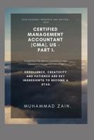 Certified Management Accountant (CMA), US - Part 1: Financial Reporting, Planning, Performance and Control 1729433499 Book Cover