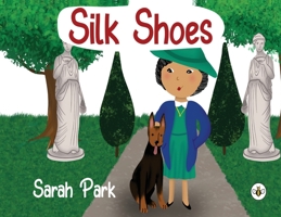 Silk Shoes 1839348356 Book Cover
