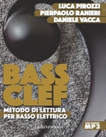 BASS CLEF: Metodo di lettura per basso elettrico B08Q6Y94S3 Book Cover