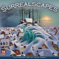 2020 Surrealscapes the Fantasy Art of Jacek Yerka 16-Month Wall Calendar: By Sellers Publishing 1531907857 Book Cover