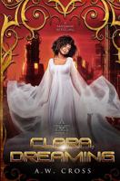 Clara, Dreaming: A Science Fiction Romance Sandman Retelling (Foxwept Array) 1999571134 Book Cover