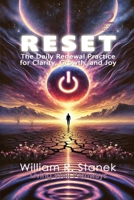 Reset: The Daily Renewal Practice for Clarity, Growth, and Joy (Living Well Pathways) 1627166335 Book Cover