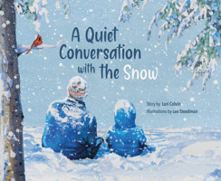 A Quiet Conversation with the Snow 0974721786 Book Cover