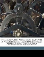 Nemzetgyülési almanach, 1920-1922; a nemzetgyülés tagjainak életrajzi adatai. Szerk. Vidor Gyula 1173187928 Book Cover