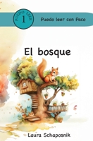 El bosque (Puedo leer con Paco) (Spanish Edition) 1963787013 Book Cover