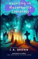 Haunting in Ravensville Cemetery (Ravensville Series) B0DC2J6Q5L Book Cover