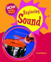 Exploring Sound 1404242791 Book Cover