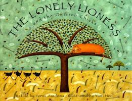 The Lonely Lioness and the Ostrich Chicks: A Masai Tale 0679869344 Book Cover