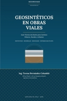 Geosintéticos en Obras Viales: Guía Técnica de Diseño para Caminos Mineros, Rurales y Urbanos (Spanish Edition) B0HC4VM5DX Book Cover