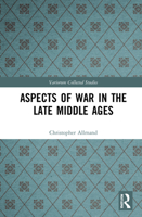 Aspects of War in the Late Middle Ages 0367330679 Book Cover