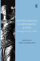 The Psychology of Restorative Justice: Managing the Power Within 0815391978 Book Cover