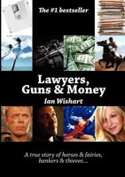 Lawyers Guns and Money 095835684X Book Cover