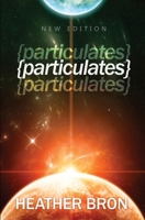 Particulates: A New Edition B0DSKV3W2F Book Cover